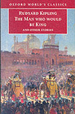 Man Who Would be King: and Other Stories New edition