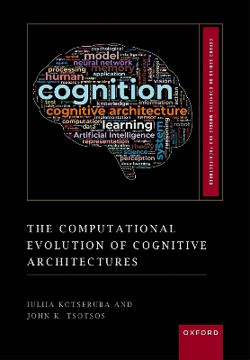 Computational Evolution of Cognitive Architectures