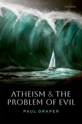 Atheism and the Problem of Evil Atheism and the Problem of Evil