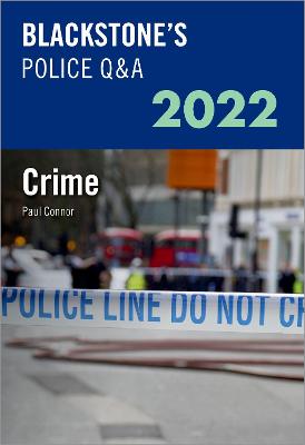 Blackstone's Police Q&A Volume 1: Crime 2022 24th Revised edition