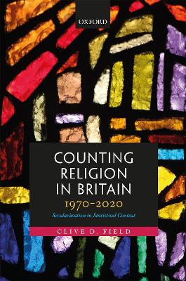 Counting Religion in Britain, 1970-2020: Secularization in Statistical Context