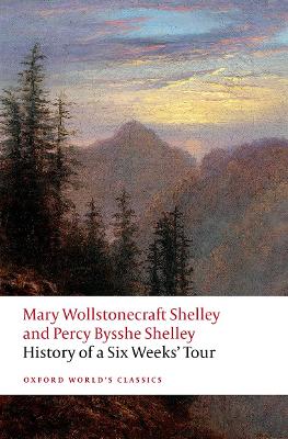 History of A Six Weeks' Tour: Through a part of France, Switzerland, Germany, and Holland: with Letters  Descriptive of a Sail Round the Lake of Geneva, and of the Glaciers of Chamouni