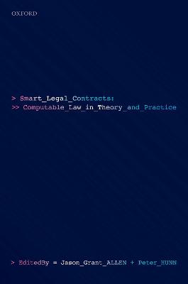Smart Legal Contracts: Computable Law in Theory and Practice