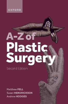 A-Z of Plastic Surgery 2nd Revised edition