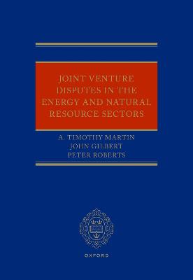 Joint Venture Disputes in the Energy and Natural Resource Sectors