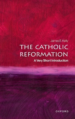 Catholic Reformation: A Very Short Introduction