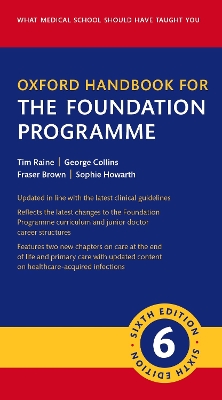 Oxford Handbook for the Foundation Programme 6th Revised edition