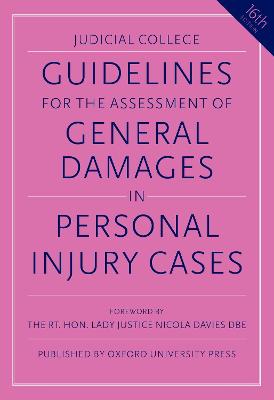 Guidelines for the Assessment of General Damages in Personal Injury Cases 16th Revised edition