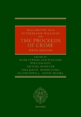 Millington and Sutherland Williams on the Proceeds of Crime 6th Revised edition