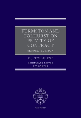 Furmston and Tolhurst on Privity of Contract 2nd Revised edition