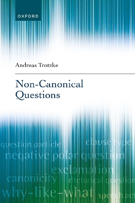 Non-Canonical Questions