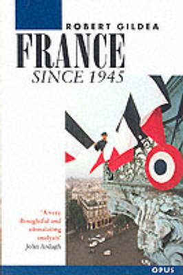 France Since 1945 New edition