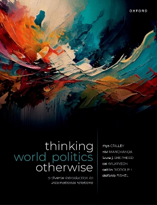 Thinking World Politics Otherwise: A Diverse Introduction to International Relations