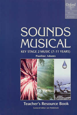 Sounds Musical: Oxford Music Course Key Stage 2, Teacher's Resource Book