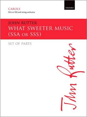 What sweeter music Set of parts for upper voice version
