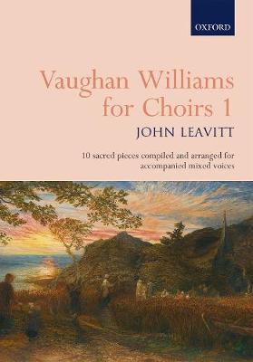 Vaughan Williams for Choirs 1: 10 sacred pieces for accompanied SATB voices