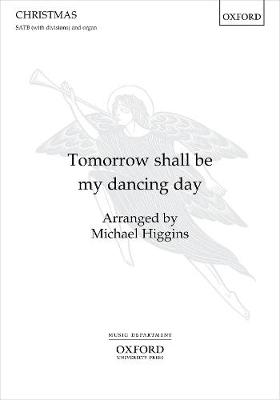 Tomorrow shall be my dancing day