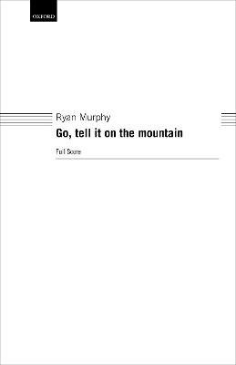 Go, tell it on the mountain Full score