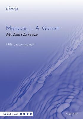 My heart be brave TTBB vocal score
