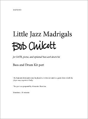 Little Jazz Madrigals Optional bass and drum part