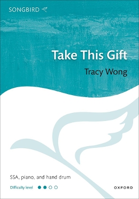 Take This Gift SSA vocal score