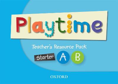 Playtime: Starter, A & B: Teacher's Resource Pack: Stories, DVD and play- start to learn real-life English the Playtime way!