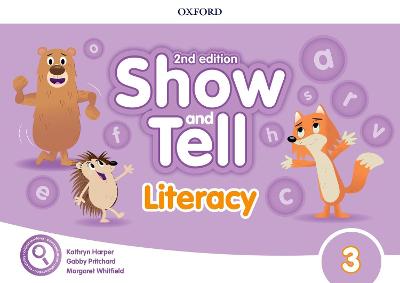 Show and Tell: Level 3: Literacy Book 2nd Revised edition