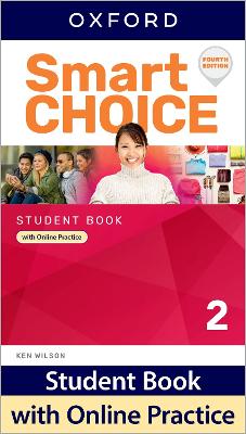 Smart Choice: Level 2: Student Book with Online Practice 4th Revised edition