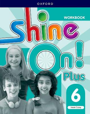 Shine On! Plus: Level 6: Workbook 2nd Revised edition