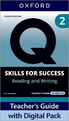 Q: Skills for Success Fourth Edition Level 2 Reading and Writing Teacher's  Guide with Digital Pack: Print Teacher's Guide with 4 years' access to Classroom Presentation Tool,  Online Practice and Teacher Resources, available on Oxford English Hub 4th Revised edition