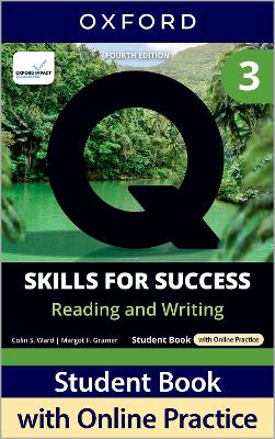 Q: Skills for Success Fourth Edition Level 3 Reading and Writing Student  Book with Online Practice: Print Student Book with 2 years' access to Online Practice and Student  Resources, available on Oxford English Hub 4th Revised edition