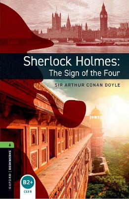 Oxford Bookworms 3e Level 6 Sherlock Holmes & the Sign of the Four Mp3 Pack