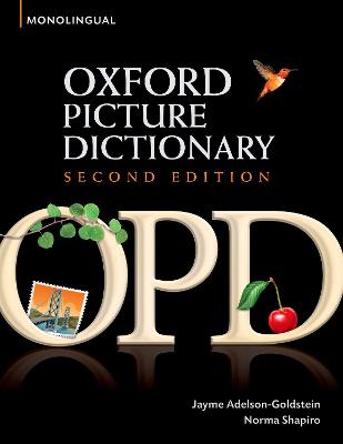 Oxford Picture Dictionary Monolingual (American English) dictionary for teenage and adult students
