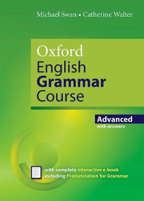 Oxford English Grammar Course: Advanced: with Key (includes e-book) Updated Edition