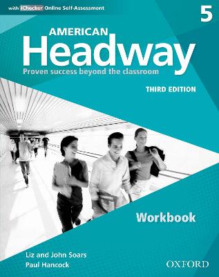 American Headway: Five: Workbook with iChecker: Proven Success beyond the classroom 3rd Revised edition