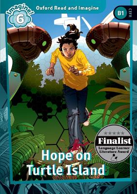 Oxford Read and Imagine: Level 6: Hope on Turtle Island Audio Pack 2016-17