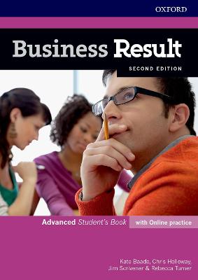 Business Result: Advanced: Student's Book with Online Practice: Business English you can take to work today 2nd Revised edition