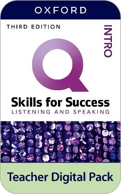 Q: Skills for Success: Intro Level: Listening and Speaking Teacher Digital   Pack 3rd Revised edition