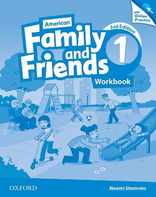American Family and Friends: Level One: Workbook with Online Practice: Supporting all teachers, developing every child 2nd Revised edition
