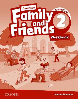 American Family and Friends: Level Two: Workbook: Supporting all teachers, developing every child 2nd Revised edition