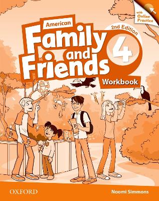 American Family and Friends: Level Four: Workbook with Online Practice: Supporting all teachers, developing every child 2nd Revised edition