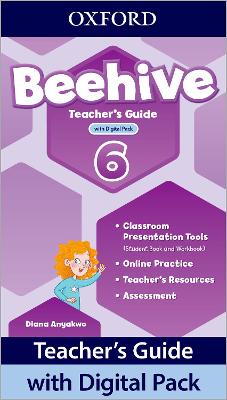 Beehive: Level 6: Teacher's Guide With Digital Pack: Print Teacher's Guide And 4 Years' Access To Classroom Presentation Tools, Online Practice And Teacher Resources