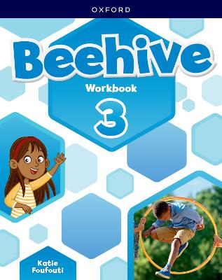 Beehive: Level 3: Workbook: Learn, Grow, Fly. Together, We Get Results!