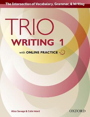 Trio Writing: Level 1: Student Book with Online Practice: Building Better Writers...From The Beginning
