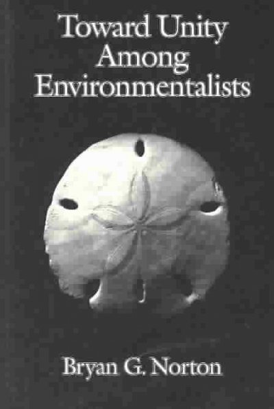 Toward Unity among Environmentalists