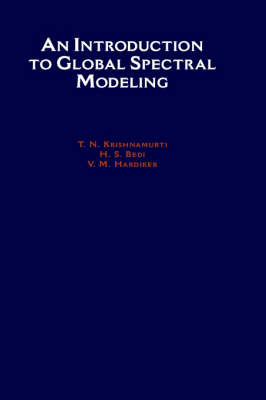 Introduction to Global Spectral Modeling