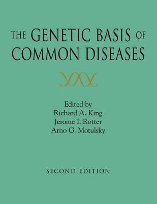 Genetic Basis of Common Diseases 2nd Revised edition