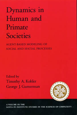 Dynamics of Human and Primate Societies: Agent-based Modeling of Social and Spatial Processes