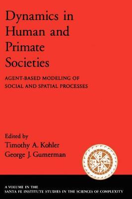 Dynamics of Human and Primate Societies: Agent-Based Modeling of Social and Spatial Processes