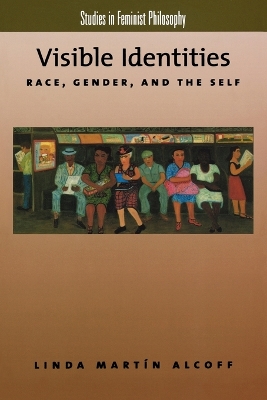 Visible Identities: Race, Gender, and the Self